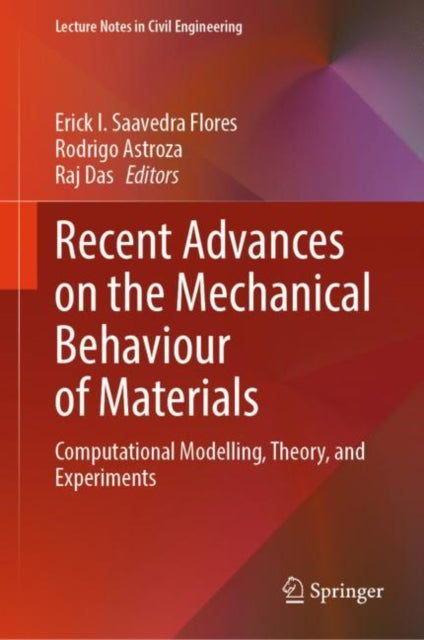 Book cover of: Recent Advances on the Mechanical Behaviour of Materials. By: Erick I. Saavedra Flores