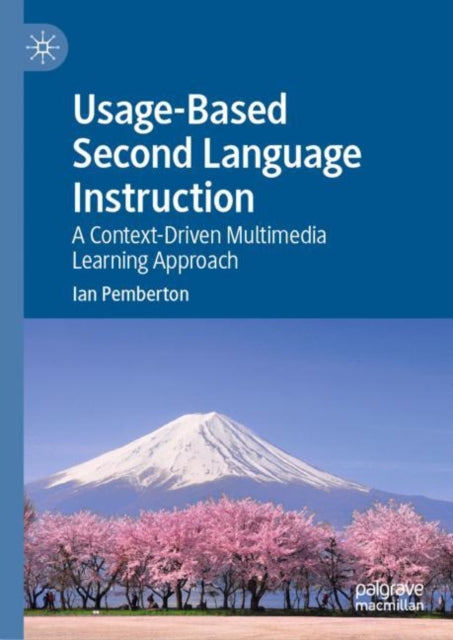 Book cover of: Usage-Based Second Language Instruction. By: Ian Pemberton