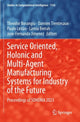 Book cover of: Service Oriented, Holonic and Multi-Agent Manufacturing Systems for Industry of the Future