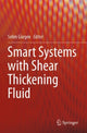 Book cover of: Smart Systems with Shear Thickening Fluid