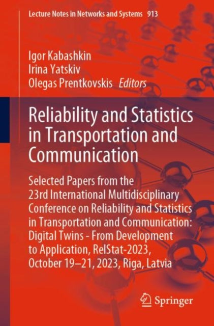 Book cover of: Reliability and Statistics in Transportation and Communication. By: Igor Kabashkin