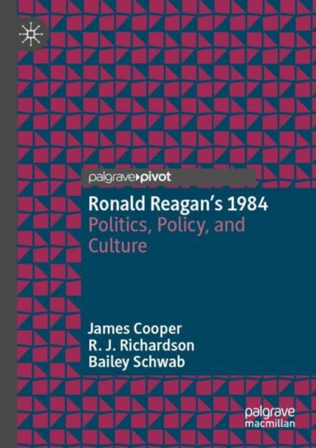 Ronald Reagan’s 1984