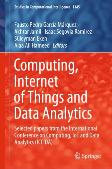 Book cover of: Computing, Internet of Things and Data Analytics. By: Fausto Pedro García Márquez