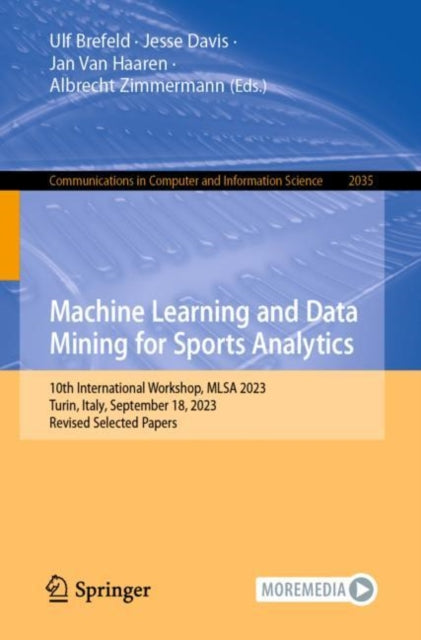 Book cover of: Machine Learning and Data Mining for Sports Analytics. By: Ulf Brefeld