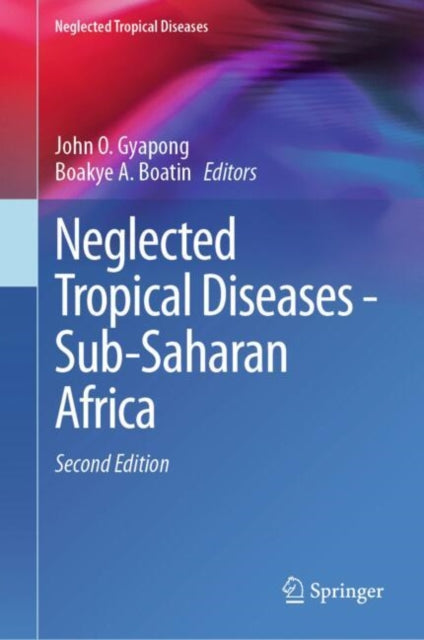 Book cover of: Neglected Tropical Diseases - Sub-Saharan Africa. By: John Gyapong