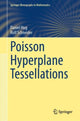 Book cover of: Poisson Hyperplane Tessellations. By: Daniel Hug