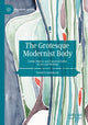Book cover of: Grotesque Modernist Body
