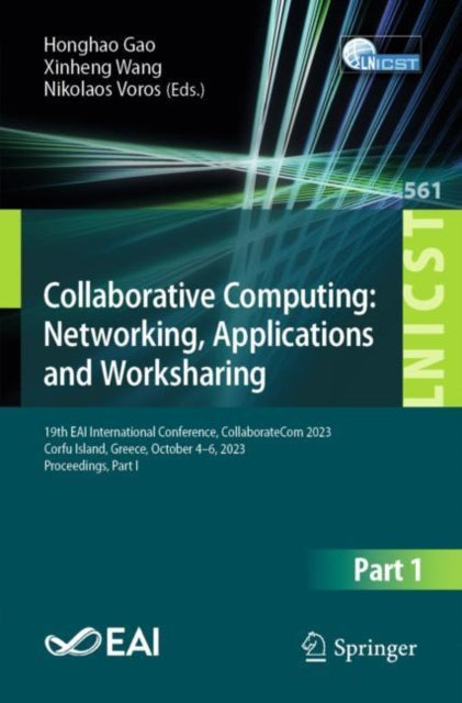 Book cover of: Collaborative Computing: Networking, Applications and Worksharing. By: Honghao Gao