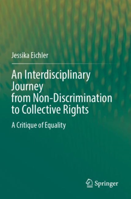 Book cover of: Interdisciplinary Journey from Non-Discrimination to Collective Rights