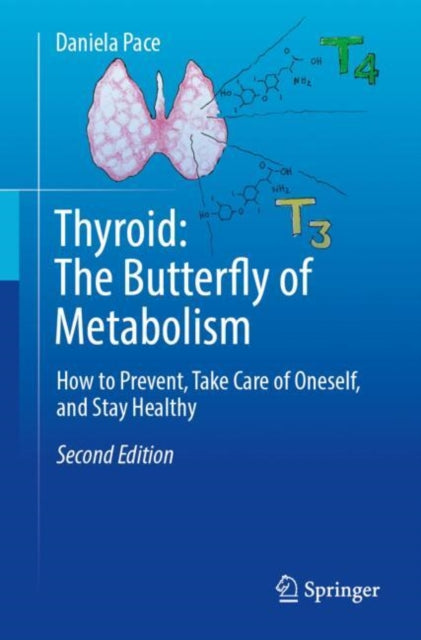 Book cover of: Thyroid: The Butterfly of Metabolism. By: Daniela Pace