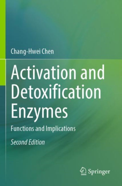 Book cover of: Activation and Detoxification Enzymes
