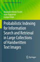 Book cover of: Probabilistic Indexing for Information Search and Retrieval in Large Collections of Handwritten Text Images