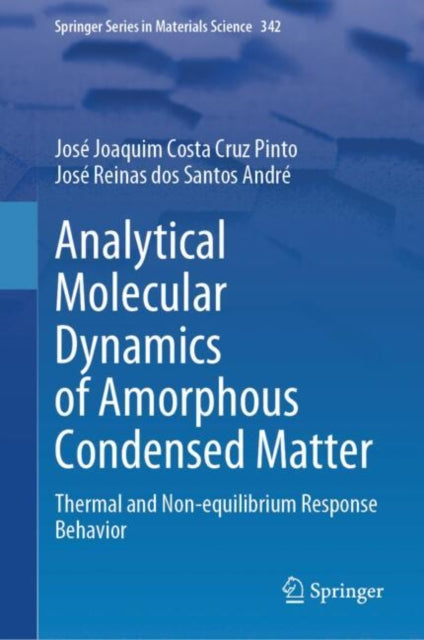 Book cover of: Analytical Molecular Dynamics of Amorphous Condensed Matter