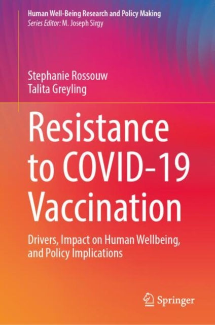 Book cover of: Resistance to COVID-19 Vaccination. By: Stephanie Rossouw