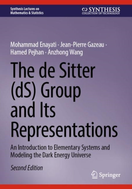 Book cover of: de Sitter (dS) Group and Its Representations. By: Mohammad Enayati