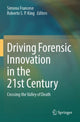 Book cover of: Driving Forensic Innovation in the 21st Century
