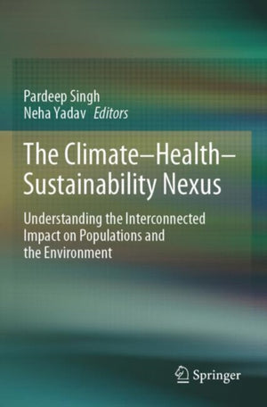 The Climate-Health-Sustainability Nexus