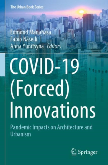 Book cover of: COVID-19 (Forced) Innovations