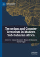 Book cover of: Terrorism and Counter-Terrorism in Modern Sub-Saharan Africa. By: János Besenyő