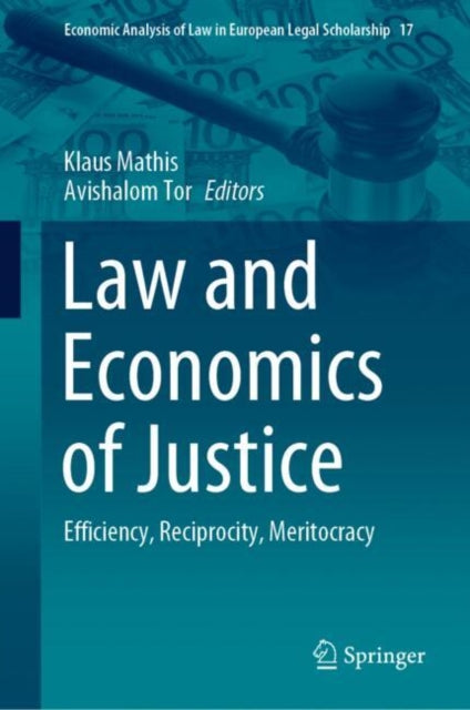 Book cover of: Law and Economics of Justice. By: Klaus Mathis