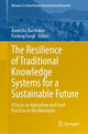 Book cover of: Resilience of Traditional Knowledge Systems for a Sustainable Future. By: Anwesha Borthakur