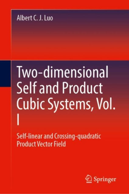 Book cover of: Two-dimensional Self and Product Cubic Systems, Vol. I