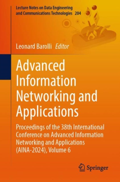 Book cover of: Advanced Information Networking and Applications. By: Leonard Barolli