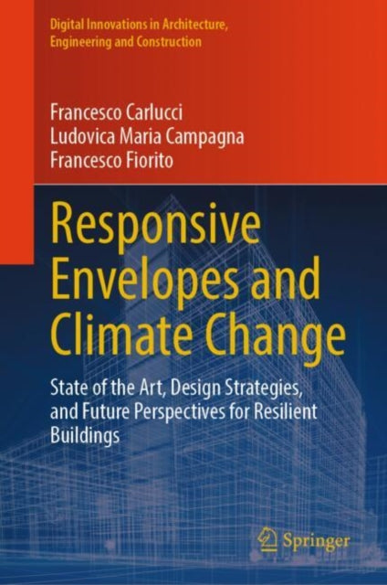 Book cover of: Responsive Envelopes and Climate Change. By: Francesco Carlucci