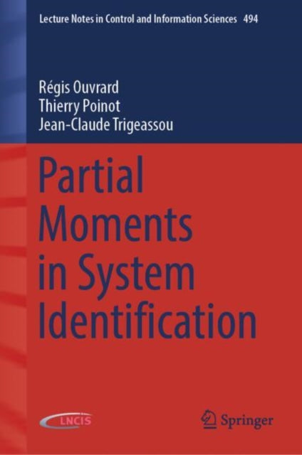 Book cover of: Partial Moments in System Identification. By: Régis Ouvrard