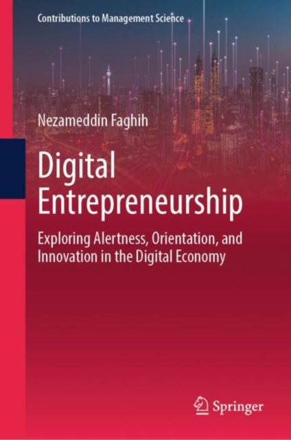 Book cover of: Digital Entrepreneurship. By: Faghih, Nezameddin