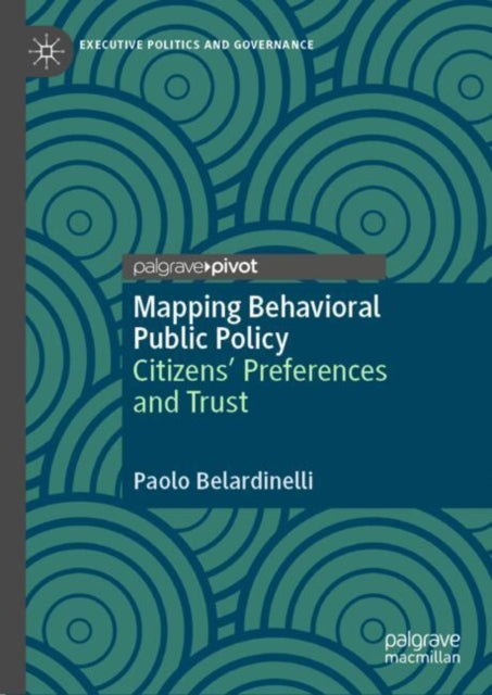 Book cover of: Mapping Behavioral Public Policy. By: Paolo Belardinelli