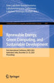 Book cover of: Renewable Energy, Green Computing, and Sustainable Development. By: Sree Lakshmi Gundebommu