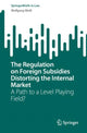 Book cover of: Regulation on Foreign Subsidies Distorting the Internal Market. By: Wolfgang Weiß