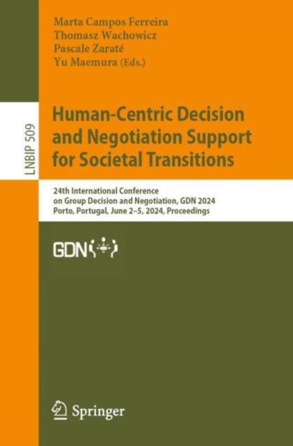 Book cover of: Human-Centric Decision and Negotiation Support for Societal Transitions. By: Marta Campos Ferreira