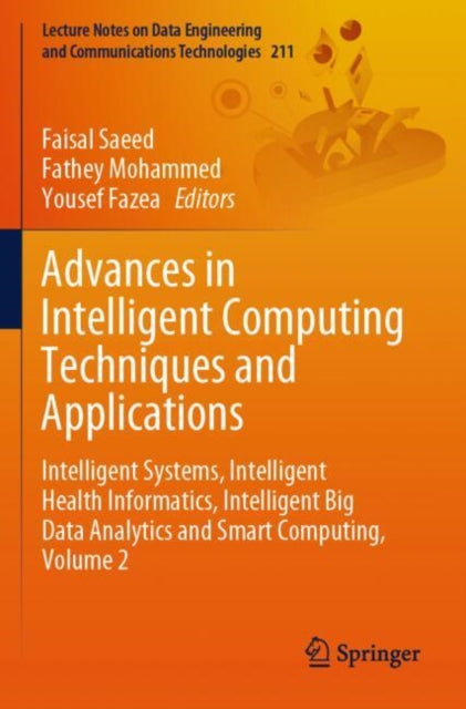 Book cover of: Advances in Intelligent Computing Techniques and Applications