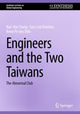 Book cover of: Engineers and the Two Taiwans. By: Kuo-Hui Chang