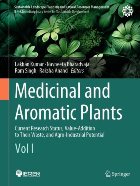 Book cover of: Medicinal and Aromatic Plants. By: Lakhan Kumar