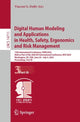 Book cover of: Digital Human Modeling and Applications in Health, Safety, Ergonomics and Risk Management. By: Vincent G. Duffy