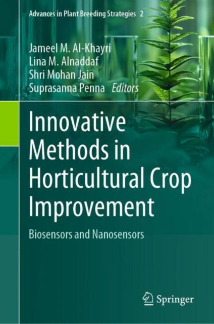 Book cover of: Innovative Methods in Horticultural Crop Improvement. By: Jameel M. Al-Khayri