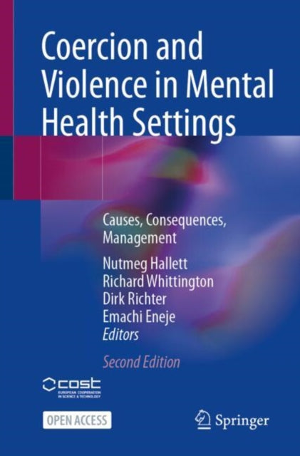 Book cover of: Coercion and Violence in Mental Health Settings. By: Nutmeg Hallett