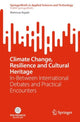 Book cover of: Climate Change, Resilience and Cultural Heritage. By: Mehrnaz Rajabi