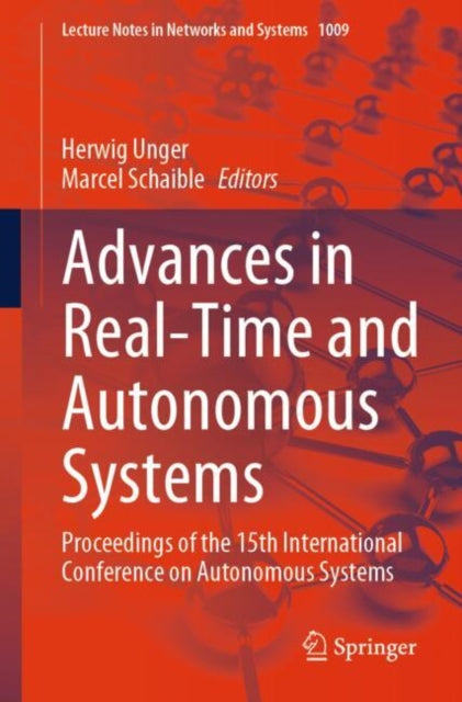Book cover of: Advances in Real-Time and Autonomous Systems. By: Herwig Unger