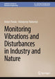 Book cover of: Monitoring Vibrations and Disturbances in Industry and Nature. By: Anton Panda