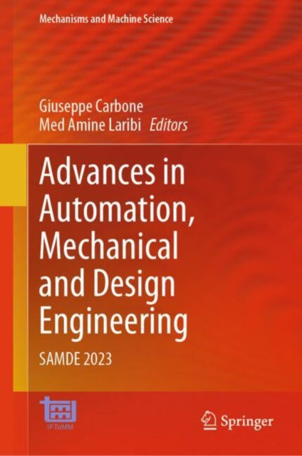 Book cover of: Advances in Automation, Mechanical and Design Engineering. By: Giuseppe Carbone