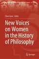 Book cover of: New Voices on Women in the History of Philosophy. By: Clara Carus