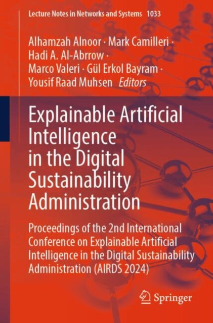 Book cover of: Explainable Artificial Intelligence in the Digital Sustainability Administration. By: Alhamzah Alnoor