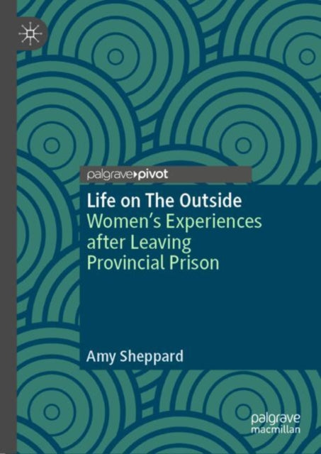 Book cover of: Life on The Outside. By: Amy Sheppard