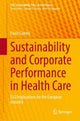Book cover of: Sustainability and Corporate Performance in Health Care. By: Paolo Candio