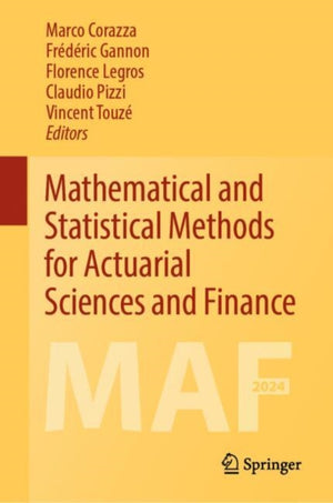Mathematical and Statistical Methods for Actuarial Sciences and Finance