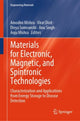 Book cover of: Materials for Electronic, Magnetic, and Spintronic Technologies. By: Amodini Mishra